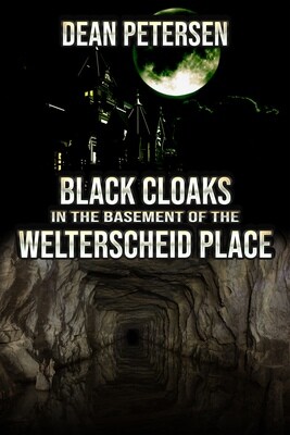 Black Cloaks in the Basement of the Welterscheid Place - eBook