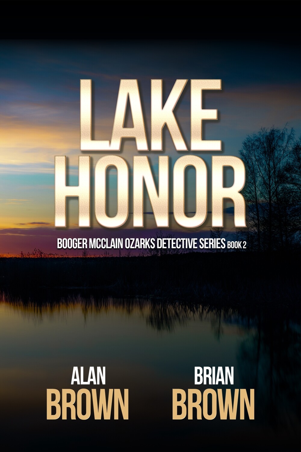 Lake Honor - Booger McClain Ozarks Detective Series Book 2 - eBook