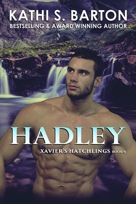 Hadley - Xavier's Hatchlings Book 6 - eBook
