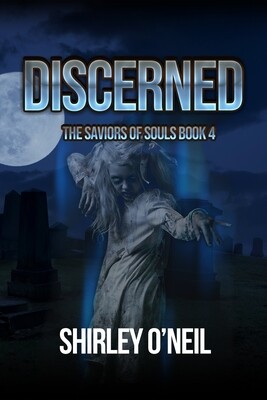 Discerned - The Saviors of the Souls Book 4 - eBook
