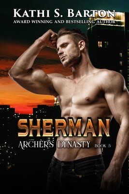 Sherman - Archer's Dynasty Book 5 - eBook