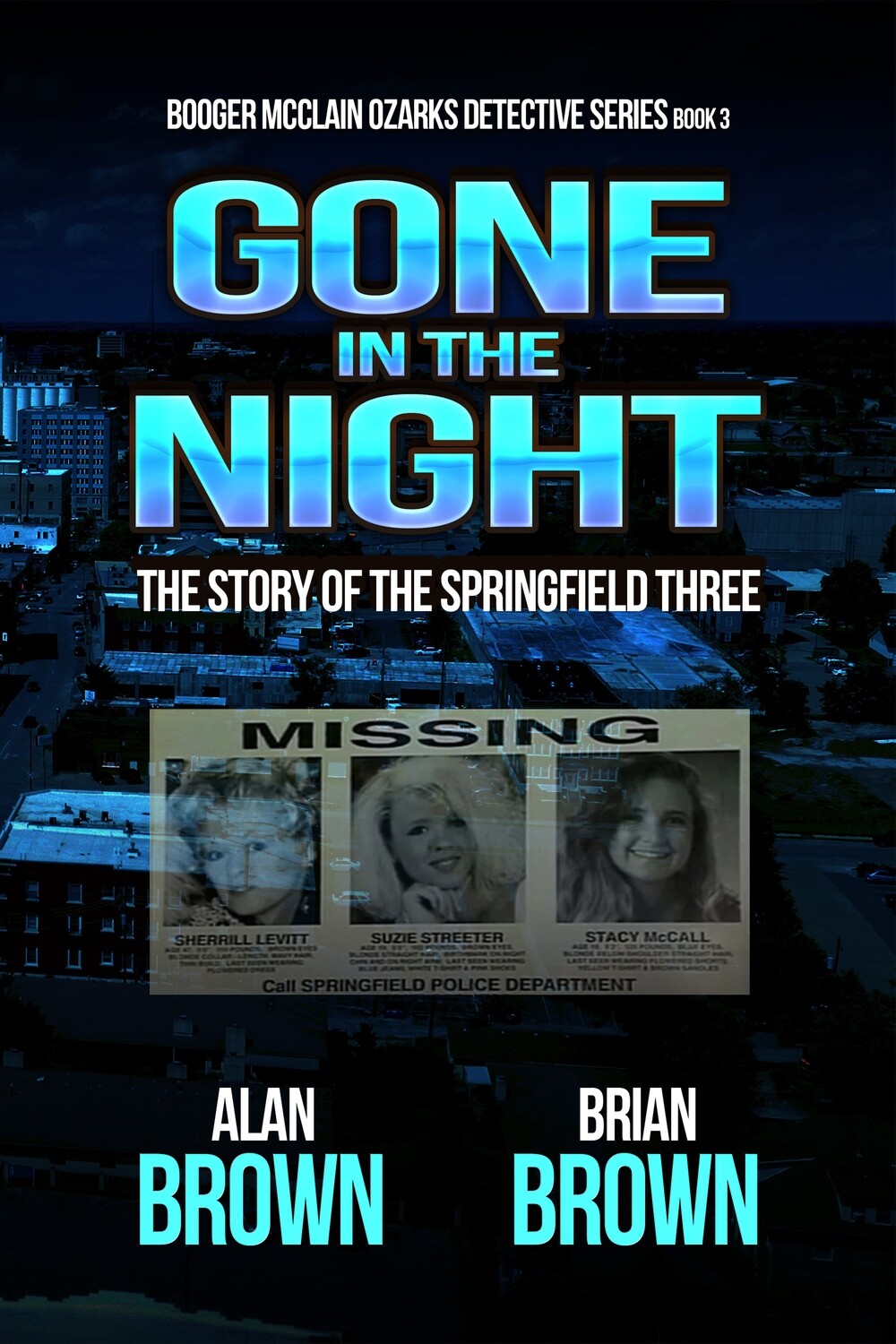 Gone in the Night: The Story of the Springfield Three - eBook