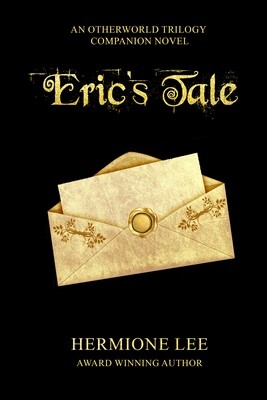 Eric's Tale - Otherworld Trilogy Companion Novel- ebook