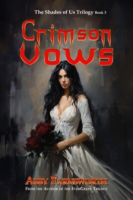 Crimson Vows - The Shades of Us Trilogy Book 3 - eBook