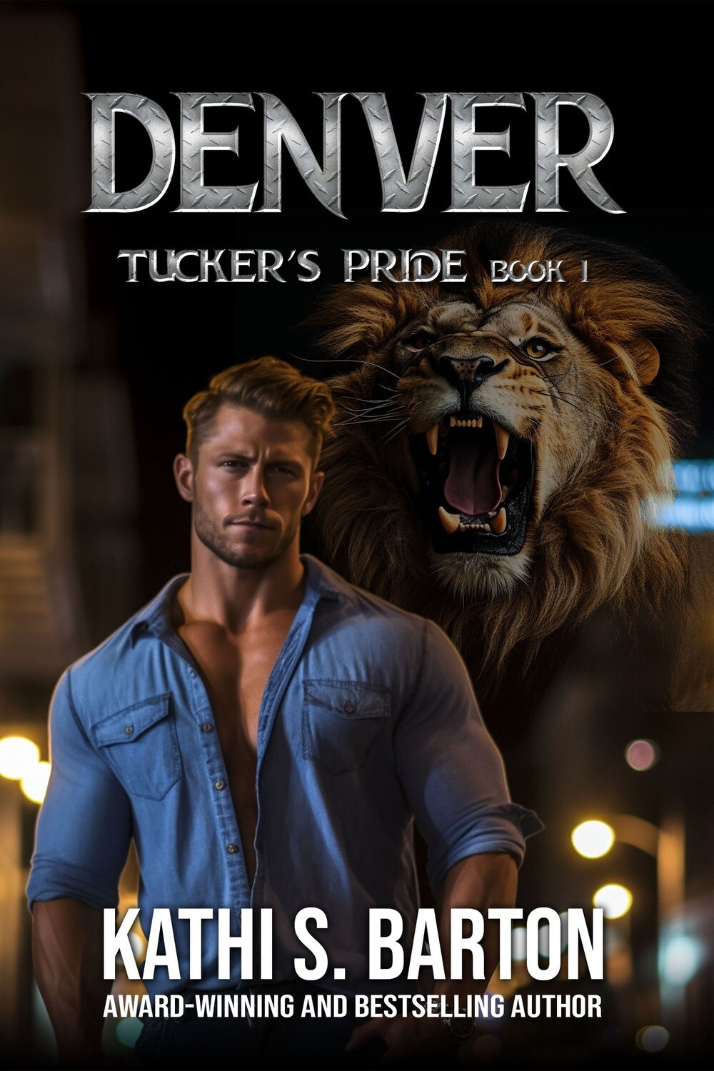 Denver - Tucker's Pride Book 1 - eBook