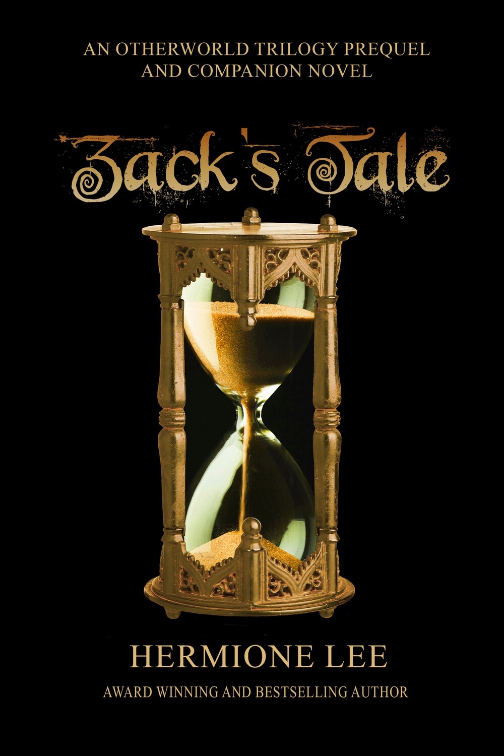 Zack’s Tale - An Otherworld Trilogy Companion Novel and Prequel - eBook
