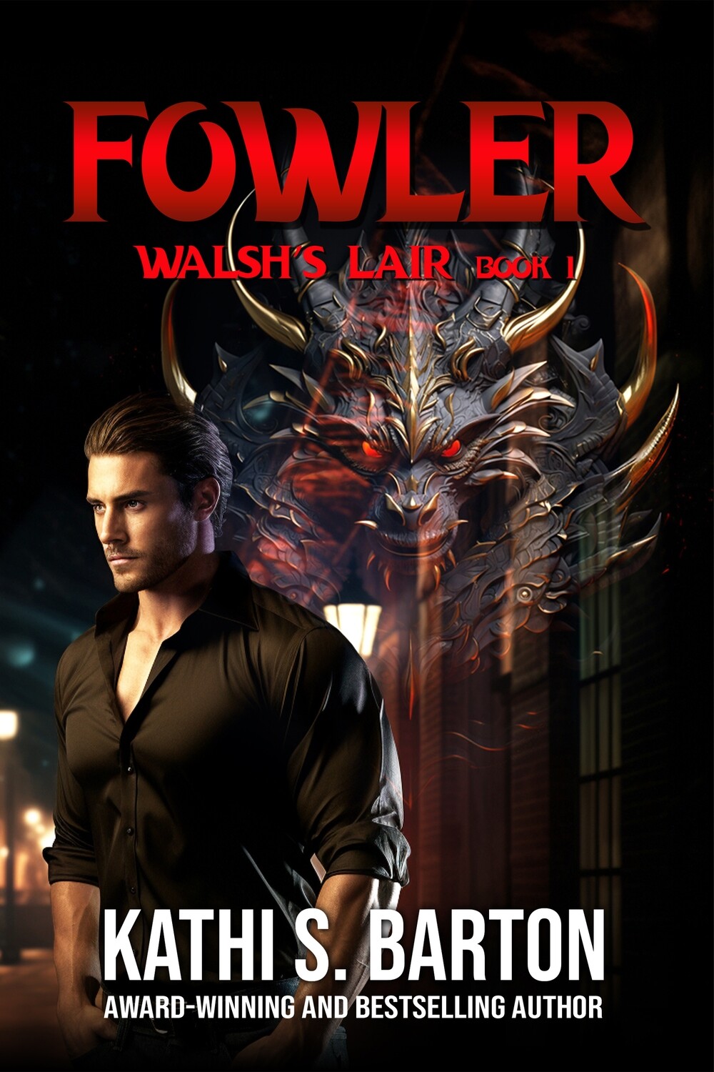 Fowler - Walsh&#39;s Lair Book 1 - eBook