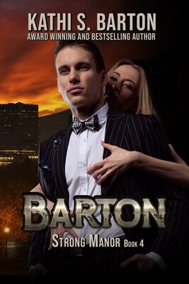 Barton - Strong Manor Book 4 - eBook