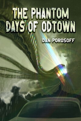 The Phantom Days of Odtown - eBook
