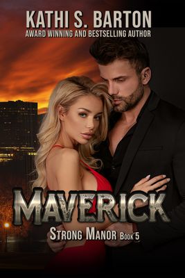 Maverick - Strong Manor Book 5 - eBook