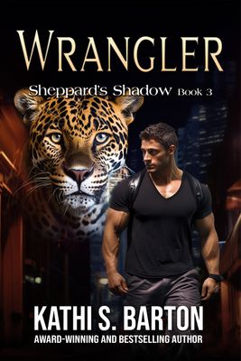 Wrangler - Sheppard’s Shadow Book 3 - eBook