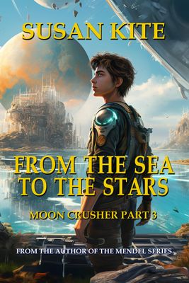 From the Sea to the Stars - Moon Crusher Part 3 - eBook