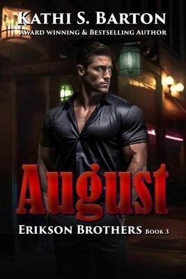 August - Erikson Brothers Book 3 - eBook