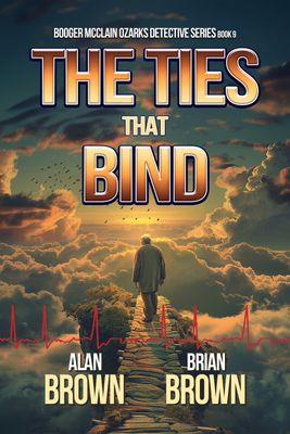 The Ties That Bind - Booger McClain Ozarks Detective Series Book 9 - ebook
