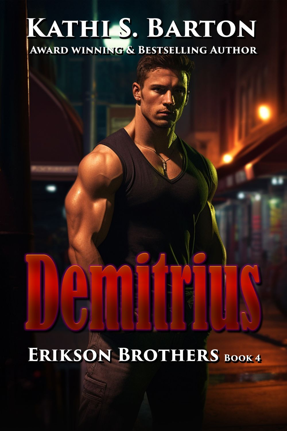 Demitrius - Erikson Brothers Book 4 - eBook