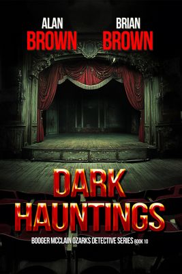 Dark Hauntings - Booger McClain Ozarks Detective Series Book 10 - eBook