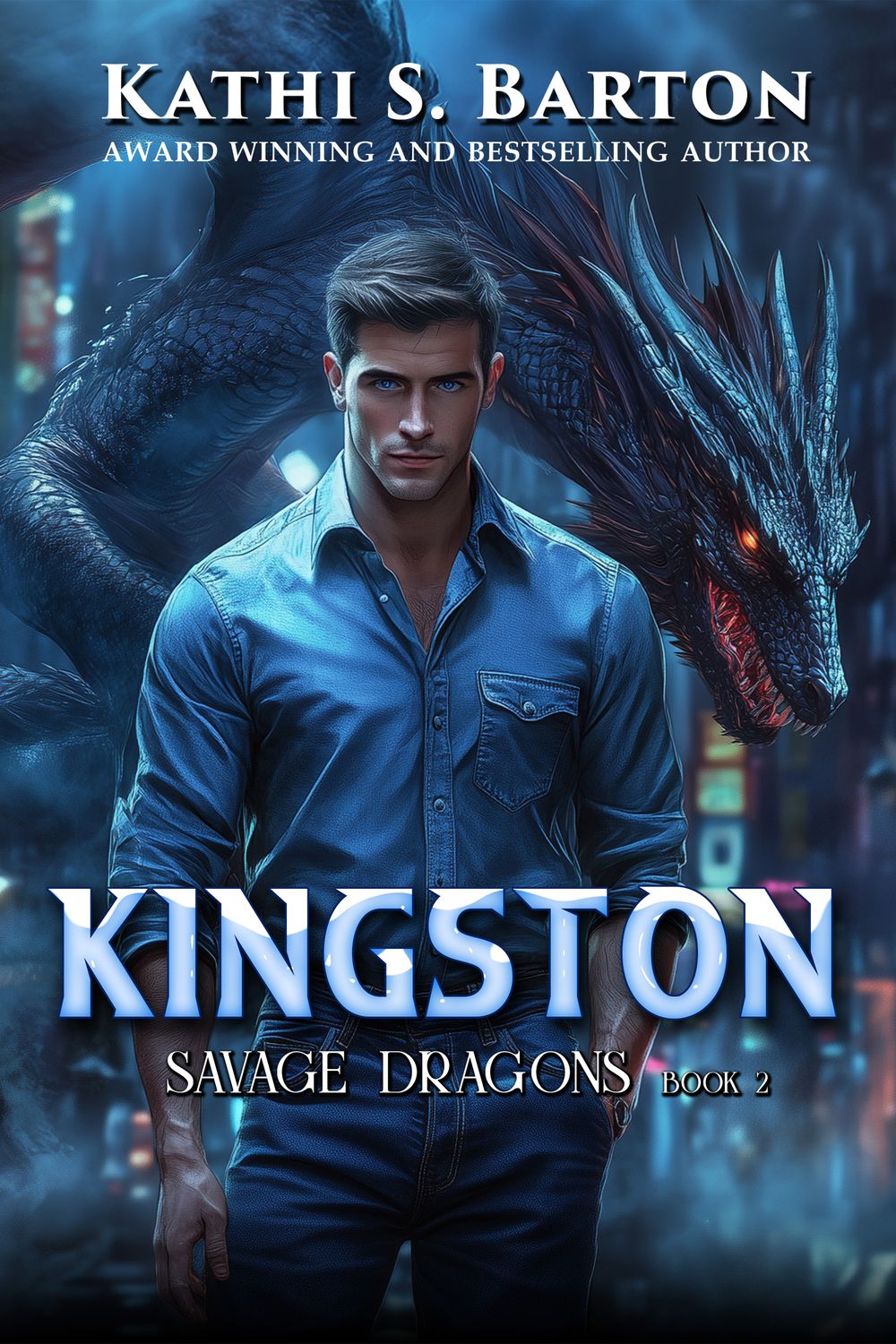 Kingston - Savage Dragons Book 2 - eBook