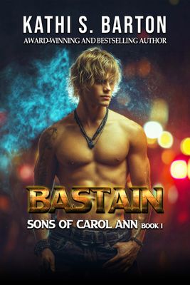 Bastain - Sons of Carol Ann Book 1 - eBook