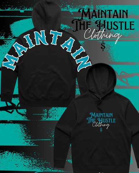 Maintain the hustle clothing