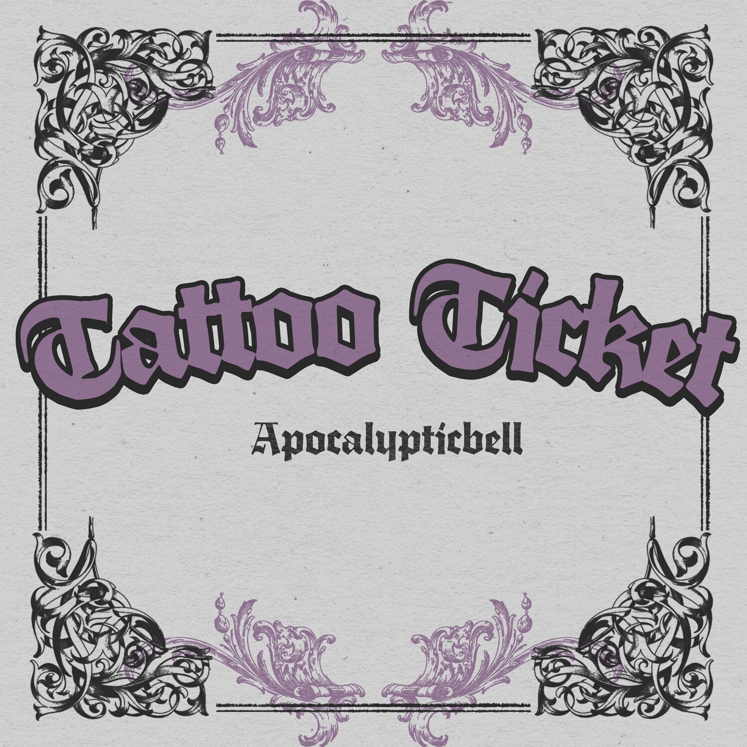 Tattoo Ticket