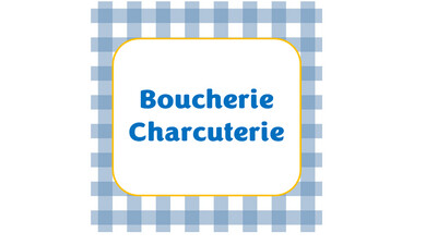 Boucherie - Charcuterie