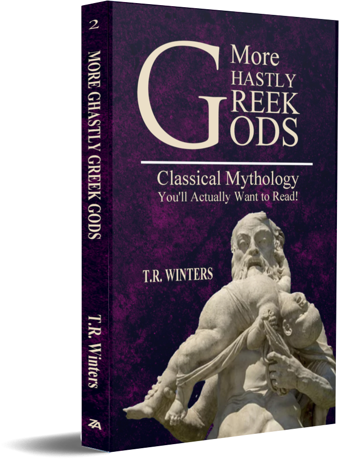 More Ghastly Greek Gods