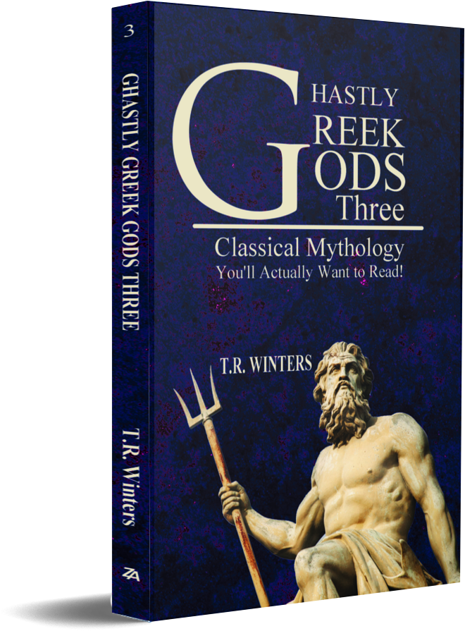 Ghastly Greek Gods Three