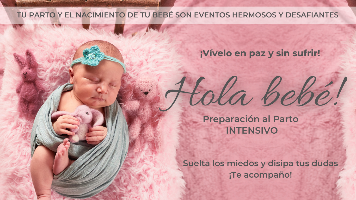 OFERTA Preparación al parto Hola Bebé INTENSIVO POR EL DÍA DE LAS MADRES