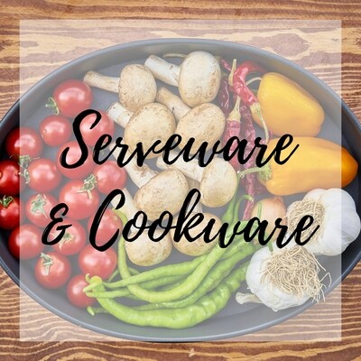 Serveware & Cookware