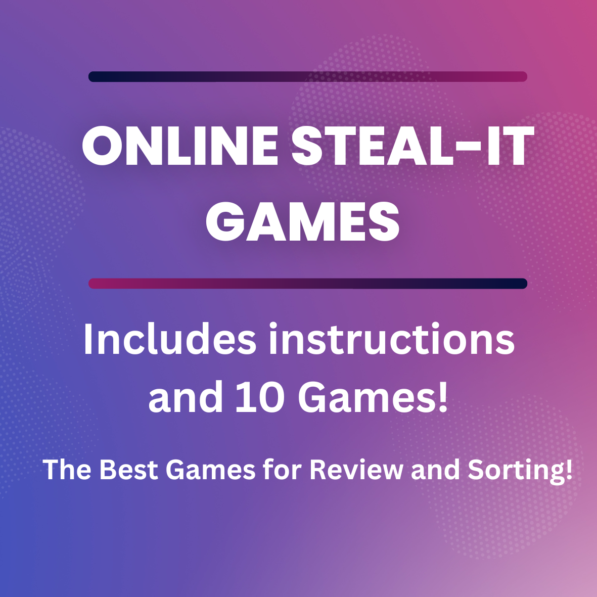 Digital Steal-It Games - 10 Games!