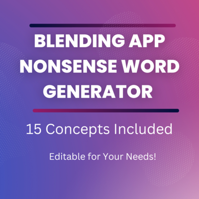 Blending app - Nonsense Word Generator