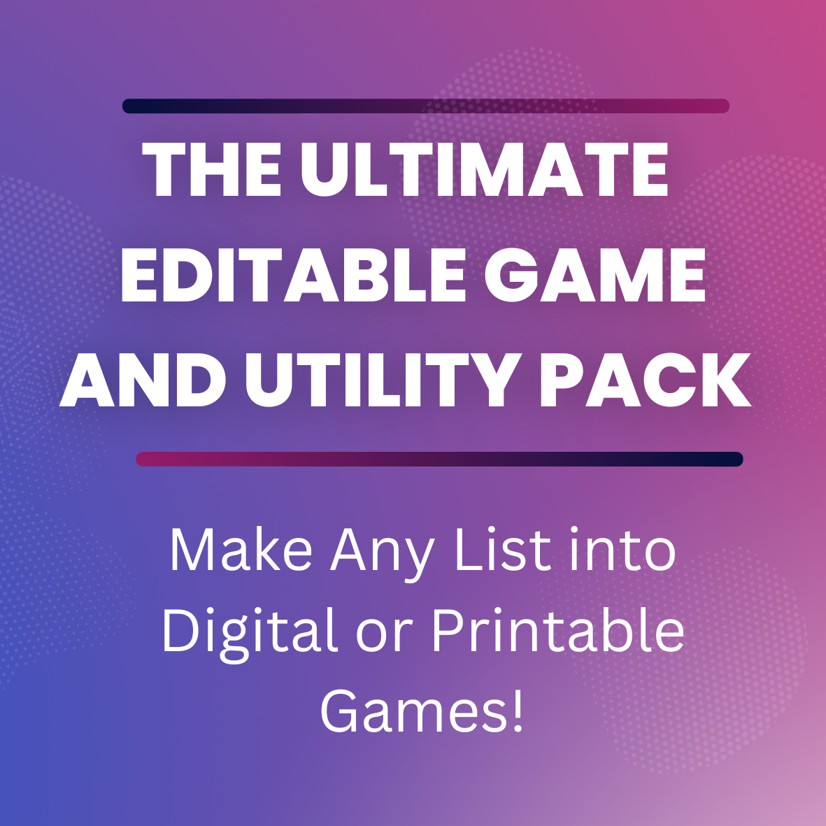 The Ultimate Editable Game and Utilities Pack