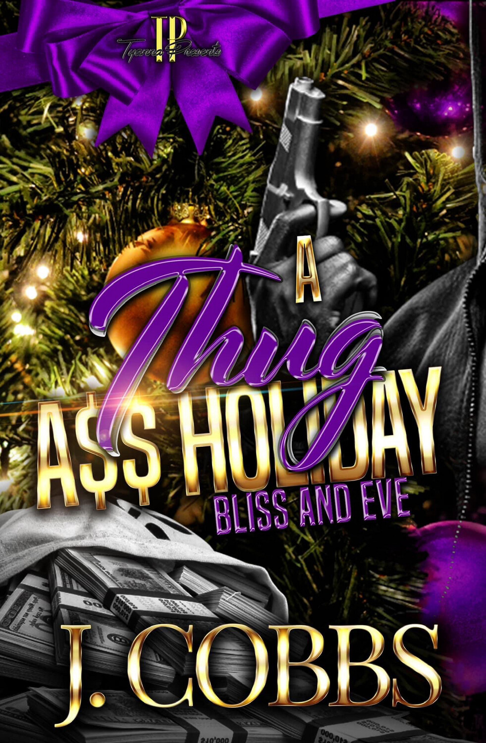 Thug A$$ Christmas : EVE AND BLISS