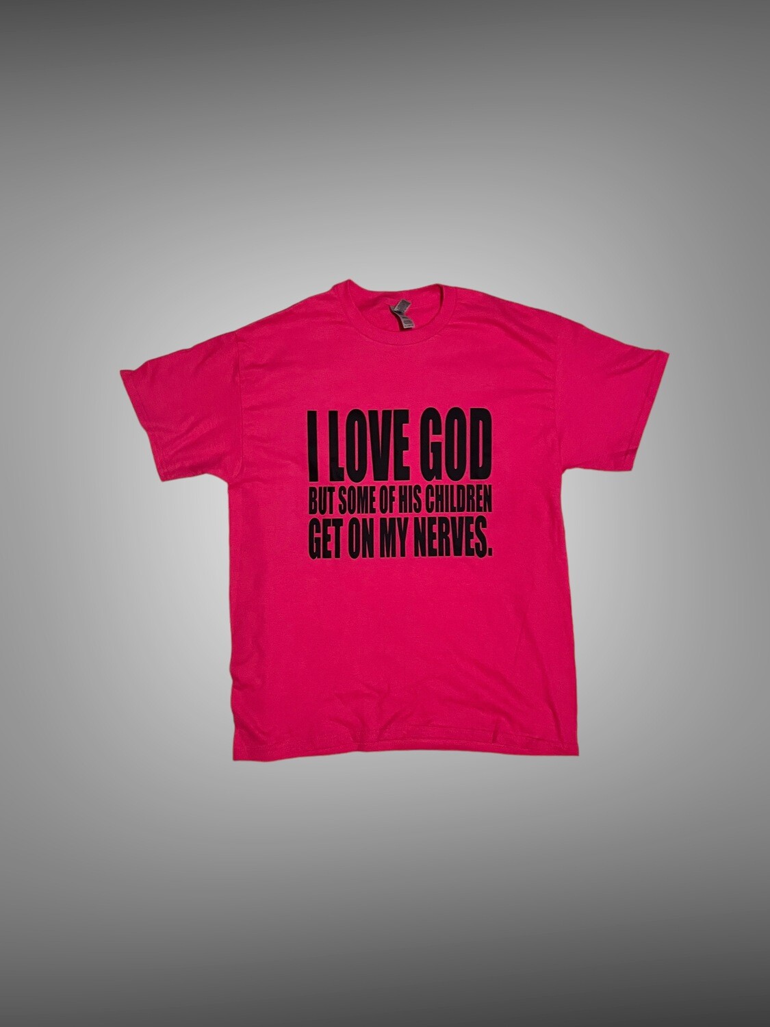 I LOVE GOD TEE