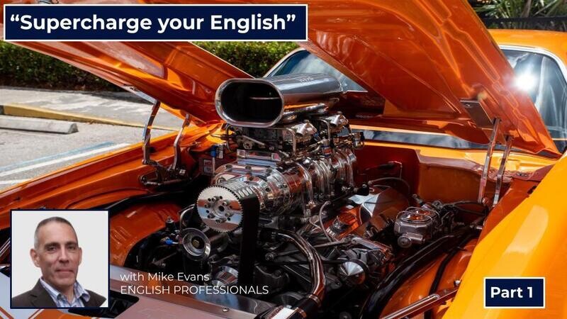Supercharge your English PART 1
