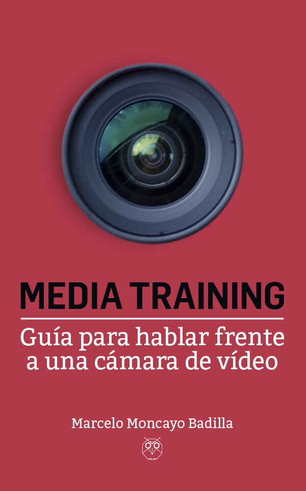 Media Training (Guía para hablar frente a una cámara de vídeo)