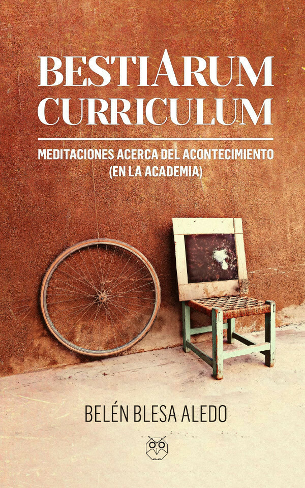 Bestiarum Curriculum. Meditaciones sobre el acontecimiento (en la academia)