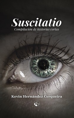 Suscitatio - Compilación de historias cortas Suscitatio - Compilación de historias cortas