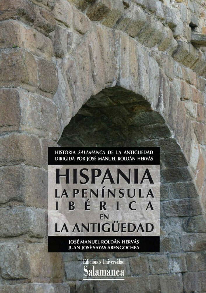 Hispania: La península ibérica en la Antigüedad