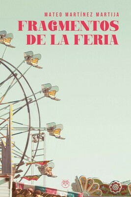 FRAGMENTOS DE LA FERIA. Libro en .PDF FRAGMENTOS DE LA FERIA. Libro en .PDF