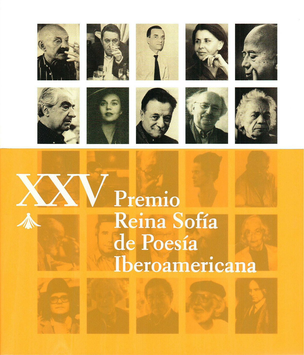 XXV PREMIO REINA SOFÍA DE POESÍA IBEROAMERICANA (1992-2016)