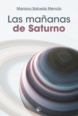 Las mañanas de Saturno Las mañanas de Saturno