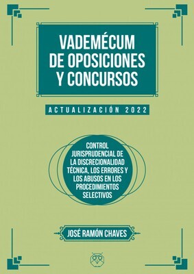 VADEMÉCUM DE OPOSICIONES Y CONCURSOS (Actualización 2022) VADEMÉCUM DE OPOSICIONES Y CONCURSOS (Actualización 2022)