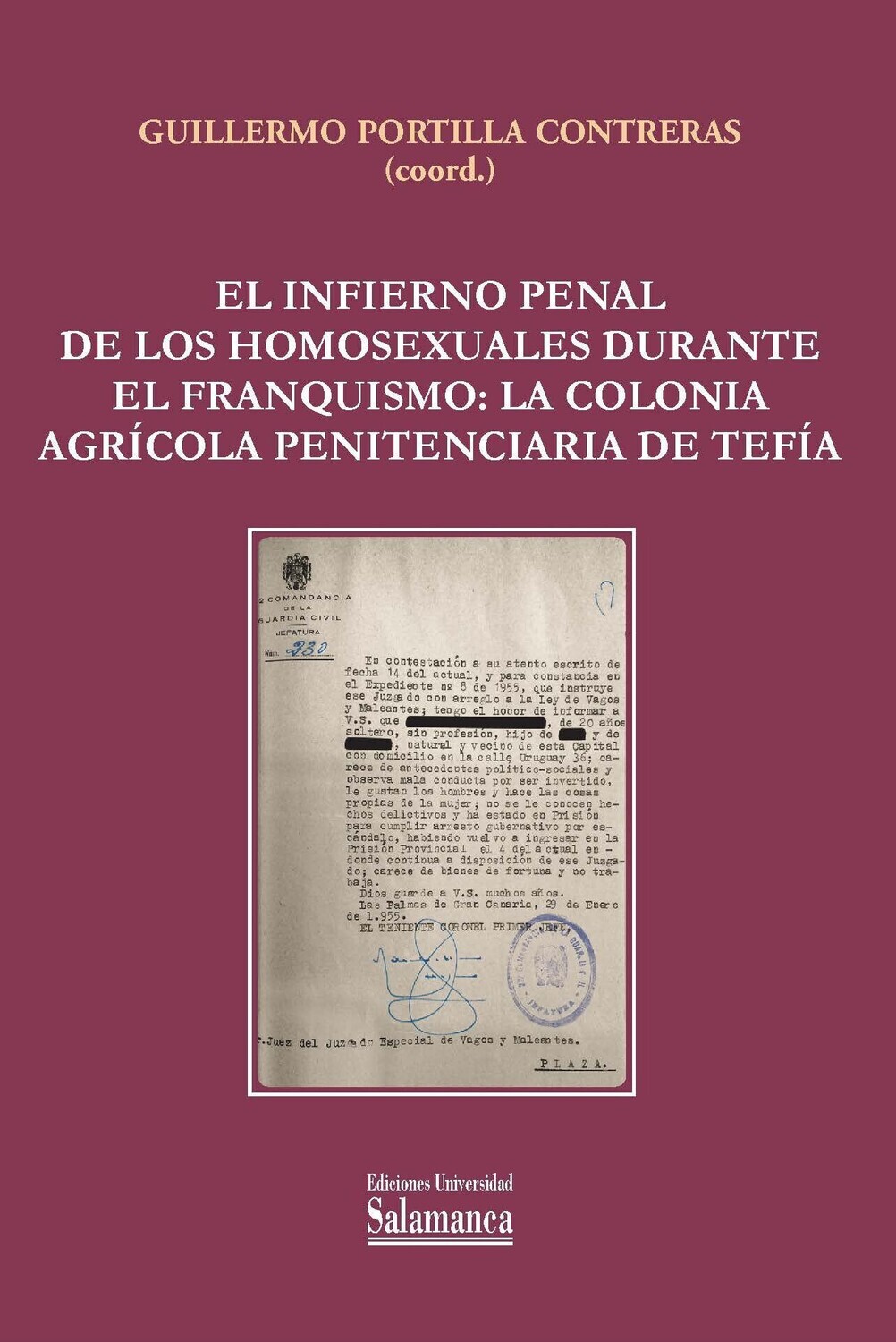 El infierno penal de los homosexuales durante el franquismo: la colonia agrícola penitenciaria de Tefía (Estudios Jurídicos, 93)