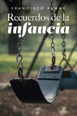 Recuerdos de la infancia Recuerdos de la infancia