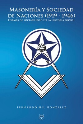 Masonería y Sociedad de Naciones (1919 - 1946)