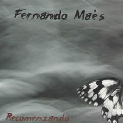 Fernando Maés - Disco Completo - “Recomenzando - 2009” - Versión Digital