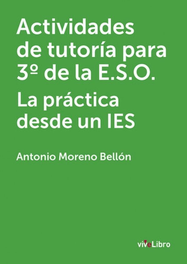Actividades de tutoría para 3º de la E.S.O. La práctica desde un IES
