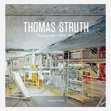 Thomas Struth - Photographs 1978-2010 9783829604659 Thomas Struth - Photographs 1978-2010 9783829604659
