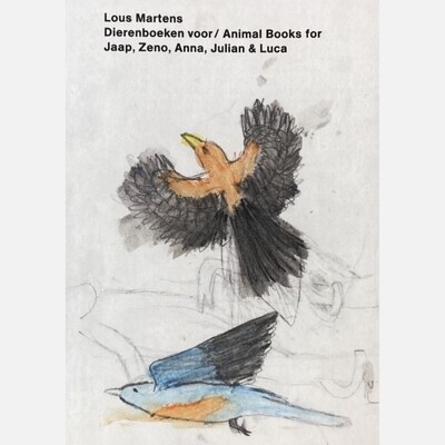 Lous Martens - Animal Books For Jaap Zeno Anna Julian Luca
